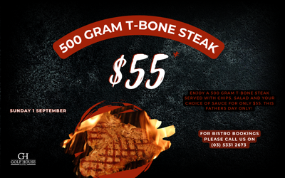 500g T-Bone Steak Special this Father’s Day!